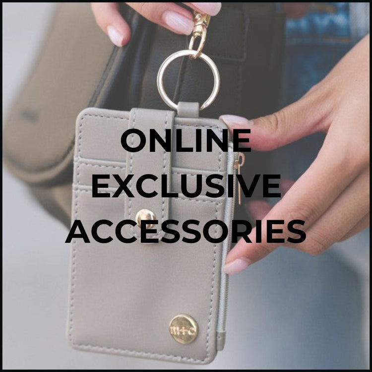 Online Exclusive Accessories