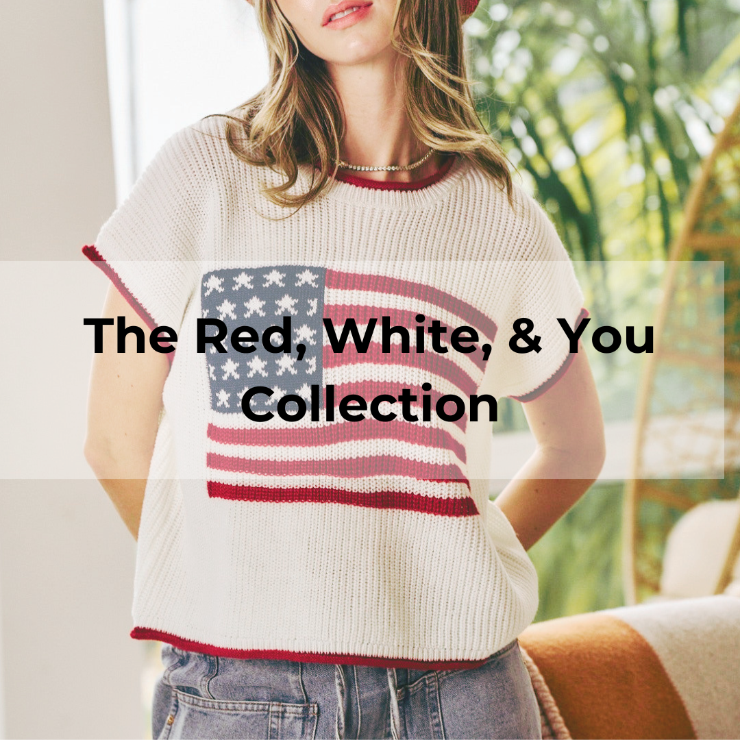 The Red, White, & You Collection