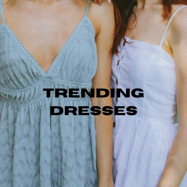 Trending Dresses